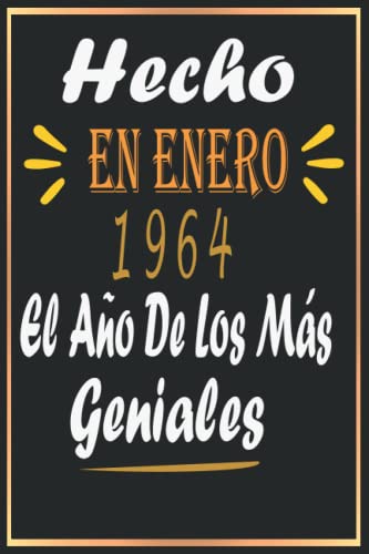 Hecho En Enero 1964 El Año De Los Más Geniales: 58 Años Cumpleaños Regalo Para Hombre, Mujer ,ideas de cumpleaños 58 años