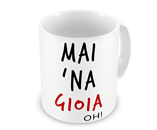 iMage Taza Mug Mai Una Gioia - Divertida