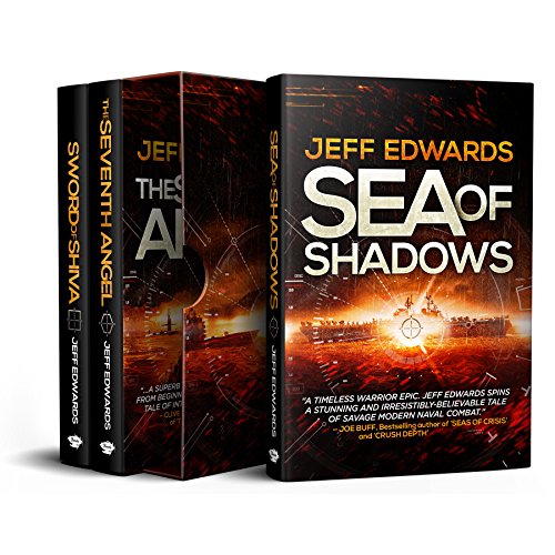 Jeff Edwards Military Thriller 3-Book Box Set (USS Towers Series): Sea of Shadows; The Seventh Angel; Sword of Shiva (English Edition)