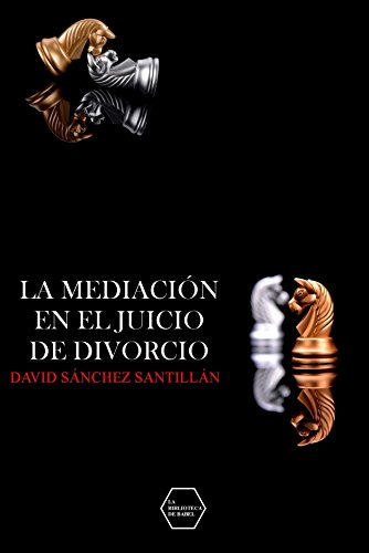 La Mediación en el Juicio de Divorcio