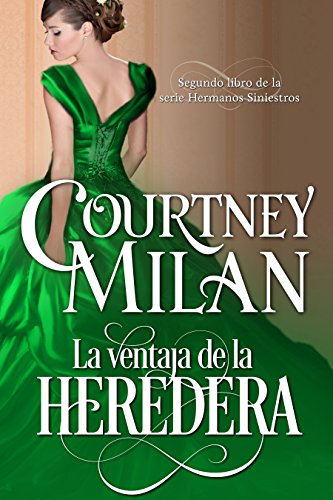 La ventaja de la heredera (Los hermanos siniestros nº 2)