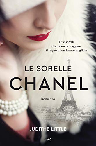 Le sorelle Chanel (Italian Edition)