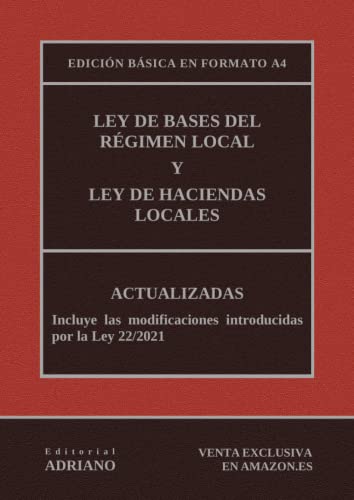 Ley de Bases del Régimen Local y Ley de Haciendas Locales: Edición básica en formato A4