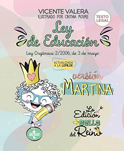 Ley de Educación versión Martina: Ley Orgánica 2/2006, de 3 de mayo. Texto legal