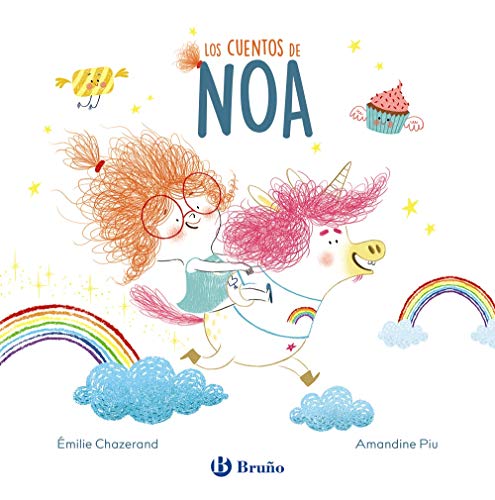 Los cuentos de Noa (Castellano - A PARTIR DE 3 AÑOS - CUENTOS - Cuentos cortos)