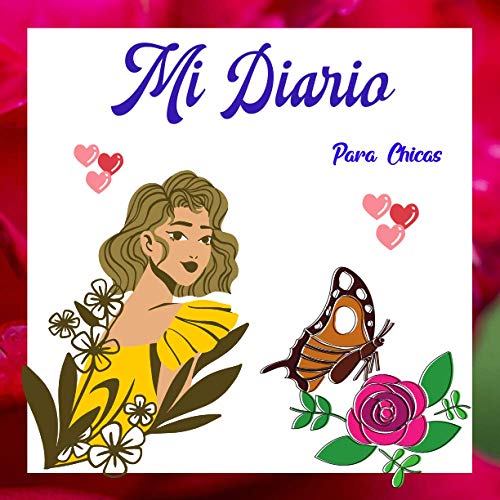 Mi Diario Para Chicas.: Un hermoso cuaderno diario con un interior colorido para niñas de 8 a 12 años. Bonito regalo para San Valentín. Buena Suerte !!! (San Valentín - 14 de Febrero)