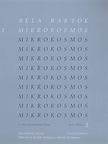 Mikrokosmos Vol. 1 Piano: 153 Progressive Piano Pieces; New Definitive Edition 1987