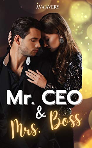 Mr. CEO & Mrs. Boss: Ein Mafia Romance Millionär Liebesroman (German Edition)