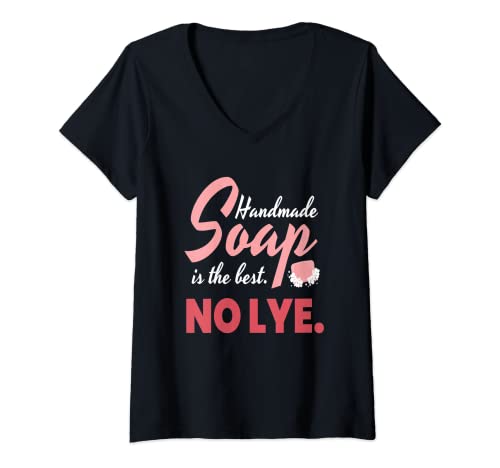 Mujer Handmade Soap No Lye I Jabón Haz tu propia lejía Camiseta Cuello V