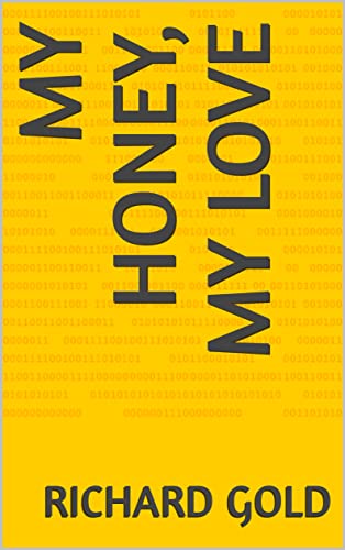 MY HONEY, MY LOVE (English Edition)