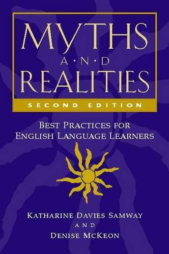 Myths and Realities: Best Practices for English Language Learners