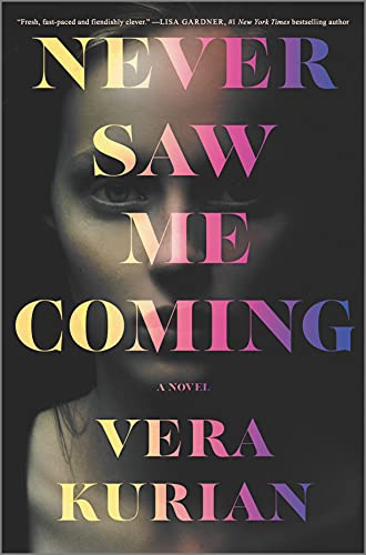 Never Saw Me Coming: A Novel (English Edition)