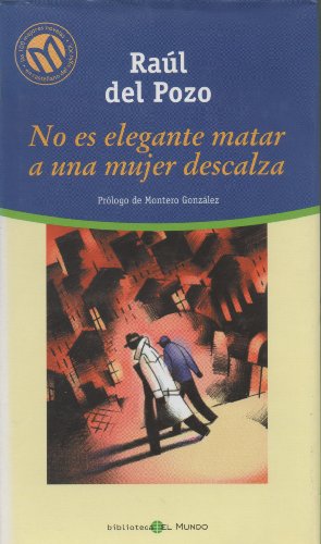 No es elegante matar a una mujer descalza