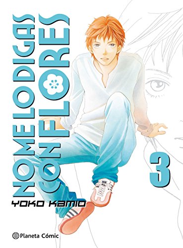 No me lo digas con flores Kanzenban nº 03/20 (Manga Shojo)