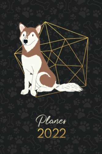 Planer 2022: Terminkalender Wochenplaner Monatsplaner - 12 Monate Jan bis Dez Kalender Hunde - Husky Brown