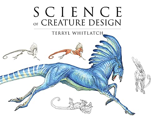 Principles of Creature Design: From the Actual to the Real and Imagined TP: Understanding Animal Anatomy