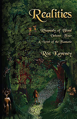 Realities: Rhapsody of Blood, Volume Four: A Novel of the Fantastic (English Edition)