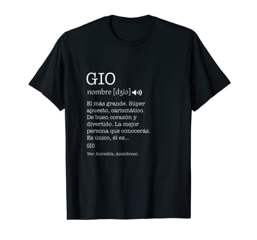 Regalo para Gio con Nombre Divertido Significado Hombres Camiseta