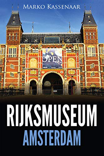 Rijksmuseum Amsterdam : Les chefs-d’œuvre : Les chefs-d’œuvre De Rembrandt, Vermeer et Frans Hals à Van Gogh (French Edition)