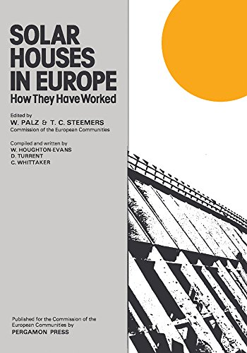 Solar Houses in Europe: How They Have Worked (Pergamon international library of science, technology, engineering, and social studies) (English Edition)