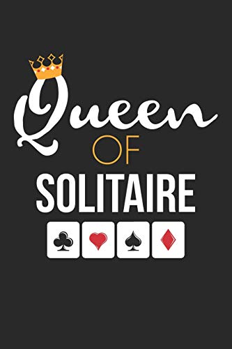 Solitaire Notebook - Queen of Solitaire Card Game Solitaire Player Gift - Solitaire Journal: Medium College-Ruled Journey Diary, 110 page, Lined, 6x9 (15.2 x 22.9 cm)