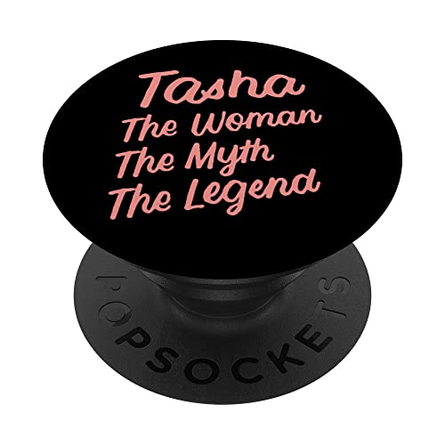 Tasha The Woman Myth Legend Nombre personalizado Cumpleaños PopSockets PopGrip Intercambiable