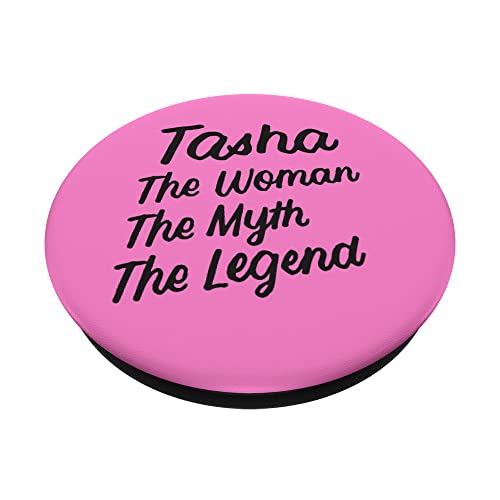 Tasha The Woman Myth Legend Nombre personalizado Cumpleaños PopSockets PopGrip Intercambiable