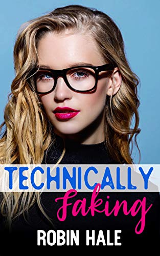 Technically Faking (English Edition)