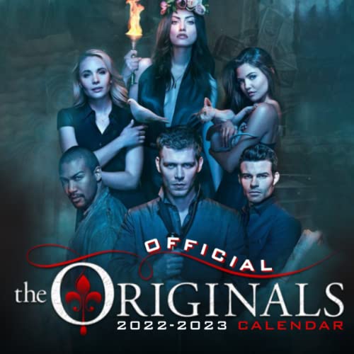 The Originals 2022 Calendar: OFFICIAL The Originals calendar 2022 Weekly & Monthly Planner with Notes Section for Alls The Originals Fans!-24 months - Movie tv series films calendar.32