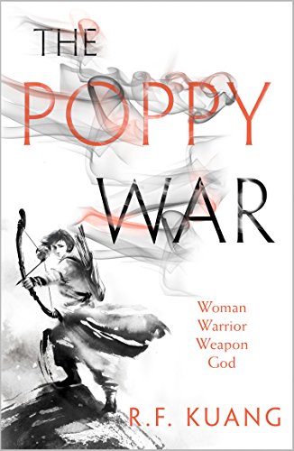 The Poppy War: The award-winning epic fantasy trilogy that combines the history of China with a gripping world of gods and monsters: Book 1