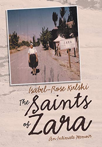 The Saints of Zara: An Intimate Memoir