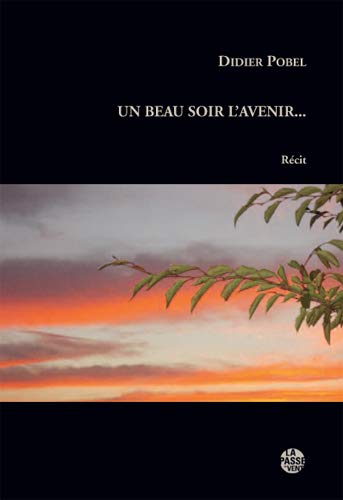 Un beau soir d'avenir