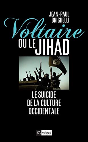 Voltaire ou le Jihad (French Edition)