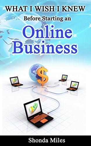 What I wish I knew before starting an Online Business: 50 Tips for Starting an Online Business (English Edition)