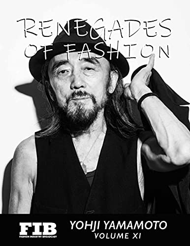 YOHJI YAMAMOTO: RENEGADES OF FASHION (English Edition)