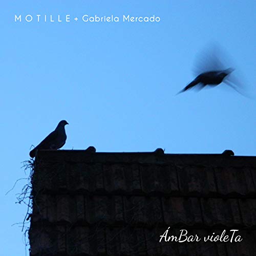 Ambar Violeta (feat. Gabriela Mercado)