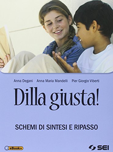 Dilla giusta! Vol. A-Test d'ingresso-Schemi di sintesi e ripasso-B-Q. Ediz. blu. Per la Scuola media. Con DVD. Con e-book. Con espansione online