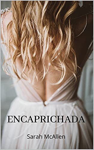 Encaprichada (Hermanas Chandler nº 5)