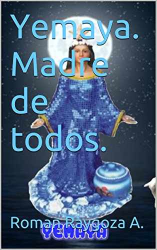 Yemaya. Madre de todos.