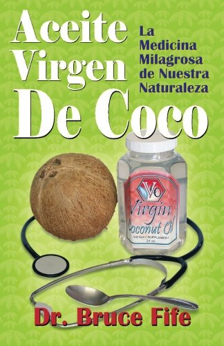 Aceite Virgen De Coco: La Medicina Milagrosa de Nuestra Naturaleza