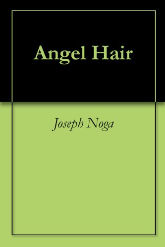 Angel Hair (English Edition)