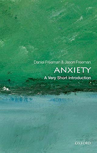 Anxiety: A Very Short Introduction (Very Short Introductions)