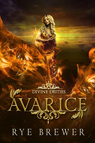 Avarice: A Kingdom of Hell Princes vs. Demigoddesses New Adult Fantasy (Divine Deities Book 5) (English Edition)