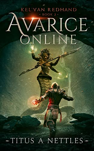 AVARICE ONLINE: KEL'VAN RED HAND BOOK 2 (AVARICE ONLINE: KEL'VAN REDHAND) (English Edition)