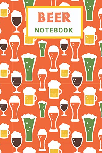 Beer Notebook: Funny Beer Notebook | Logbook for Drinks Lovers | Cute Lines Journal for Brewers | Lined paper | For Journaling | Note Taking And ... Gift | Nice Christmas or Birthday Present