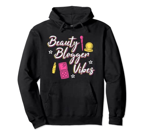 Belleza Blogger Blogging Maquillaje Cosméticos Influencer Writer Sudadera con Capucha