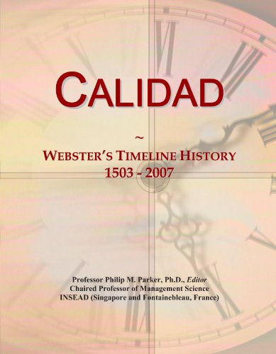 Calidad: Webster's Timeline History, 1503 - 2007