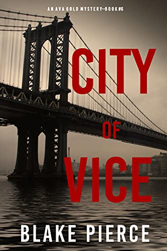 City of Vice: An Ava Gold Mystery (Book 6) (English Edition)