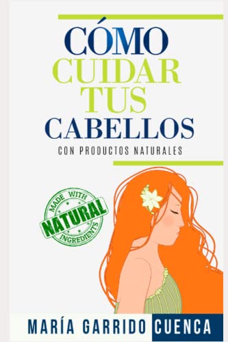 Cómo cuidar tu cabello con productos naturales: Descubre cómo puedes cuidar tu cabello en casa. Cómo fortalecer el cabello de forma natural. Mascarillas caseras para cuidar el cabello.