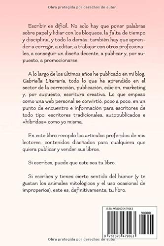 Cómo sobrevivir a la escritura: Lo mejor de Gabriella Literaria sobre escribir, publicar y promocionar tus libros